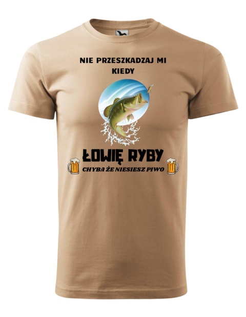 Nie przeszkadzaj mi kiedy ŁOWIĘ RYBY, chyba że niesiesz piwo