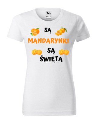 Święta - Koszulka damska świąteczna - "Są mandarynki, są święta"