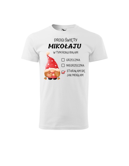 Święta - Koszulka dziecięca - Drogi Mikołaju w tym roku... Starałam się jak mogłam!"