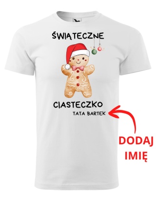 Święta - Koszulka męska świąteczna - świąteczne ciasteczko tata (+imię) - męska