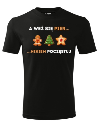 Święta - Koszulka męska świąteczna - "weź się pier... nikiem poczęstuj"