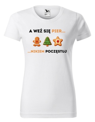 Święta - Koszulka damska świąteczna - "Weź się pier... nikiem poczęstuj"