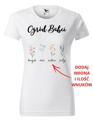 Dzień Babci - Koszulka dla babci - Ogród babci (personalizacja)