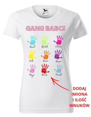 Dzień Babci - Koszulka dla Babci - Gang Babci (+rączki i imiona)