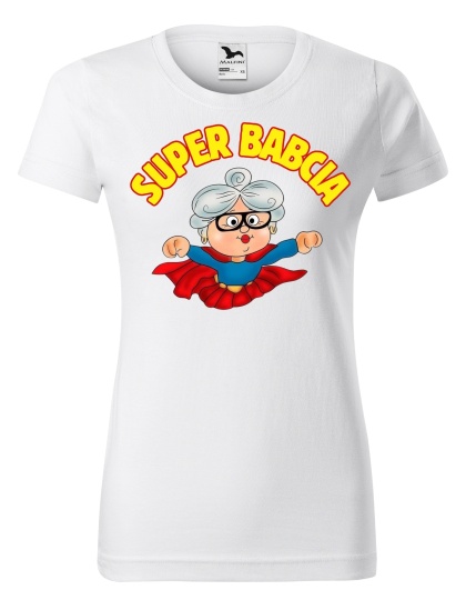 Dzień Babci - Koszulka dla Babci - Super Babcia