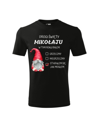 Święta - Koszulka dziecięca - Drogi Mikołaju w tym roku ... Starałem się jak mogłem!
